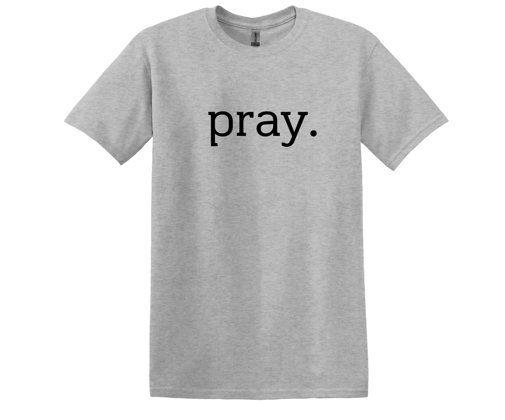 PRAY T-Shirt